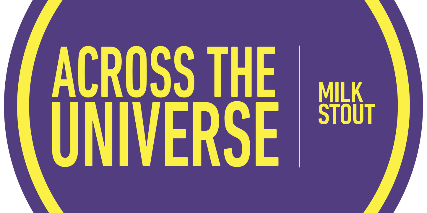 Across The Universe Milk Stout